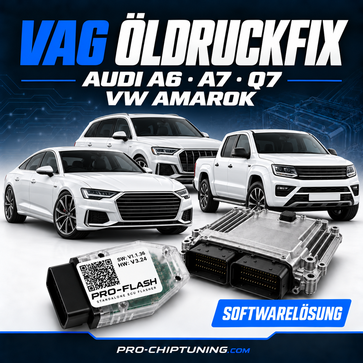 Öldruckfix für Audi A6, A7, Q7 & VW Amarok – Bosch EDC17CP54 inklusive PRO-FLASH Dongle